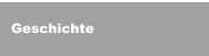 Geschichte